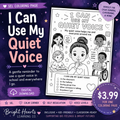 I Can Use My Quiet Voice